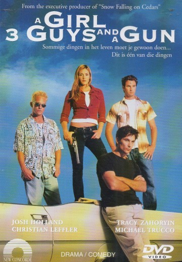 A Girl, 3 Guys And A Gun