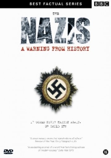 Nazis - A Warning From History