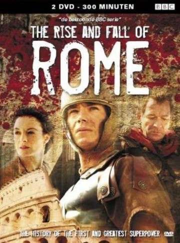 Rise And Fall Of Rome