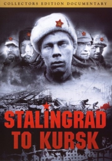 Stalingrad To Kursk