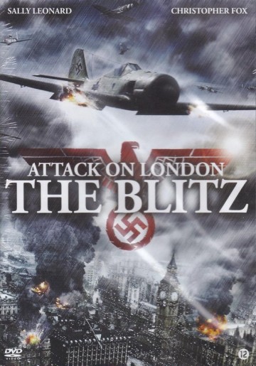Attack On London - the Blitz