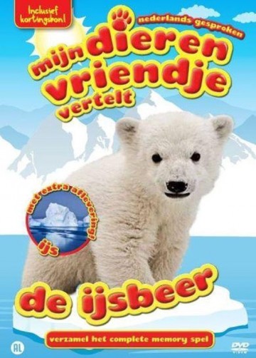 Mijn Dierenvriendje Vertelt - De IJsbeer