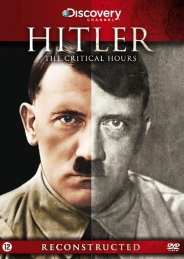 Hitler The Critical Hours