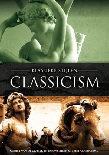Klassieke Stijlen - Classicism