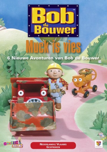 Bob De Bouwer - Muck Is Vies