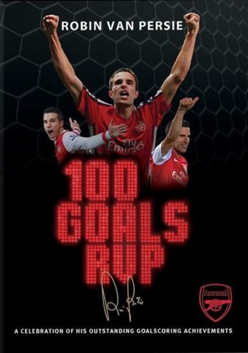 Robin Van Persie - 100 Goals RVP
