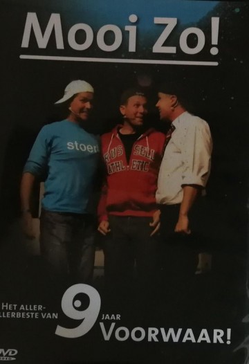 Mooi Zo! Hoogtepunten van 9 jaar Voorwaar