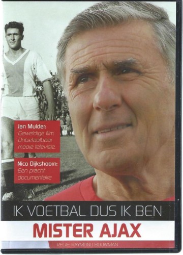 Ik Voetbal Dus Ik Ben Mister Ajax