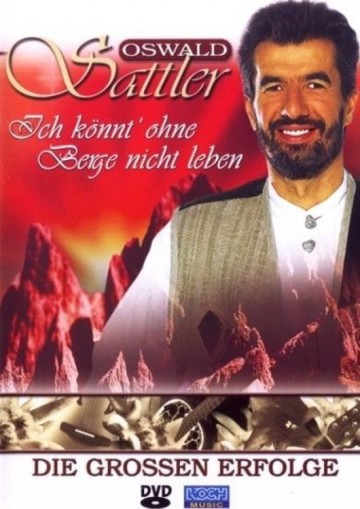 Oswald Sattler - Ich Konnte Ohne