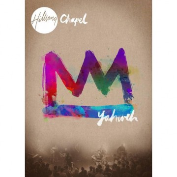 Hillsong Chapel - Yahweh