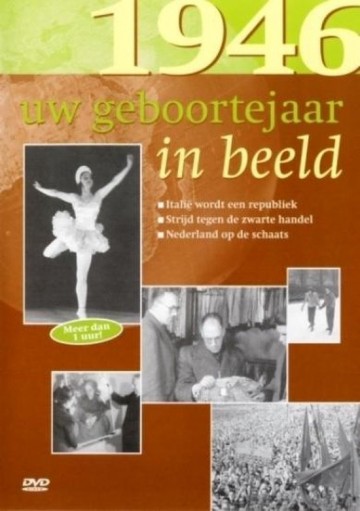 1946 Uw Geboortejaar In Beeld
