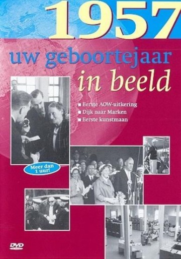 Geboortejaar in Beeld - 1957