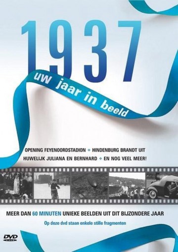 1937 Uw Jaar In Beeld