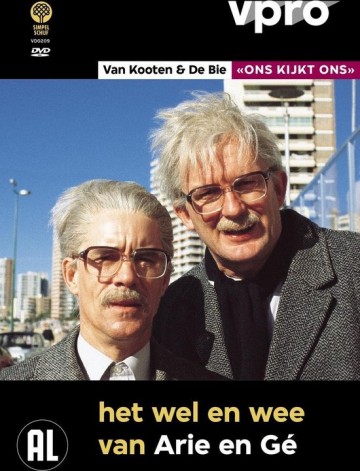 Van Kooten En De Bie - Wel En Wee Van Arie En Ge