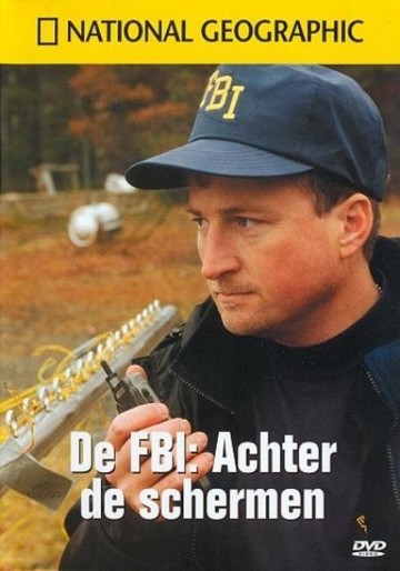 National Geographic - FBI Achter De Schermen