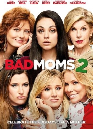 Bad Moms 2