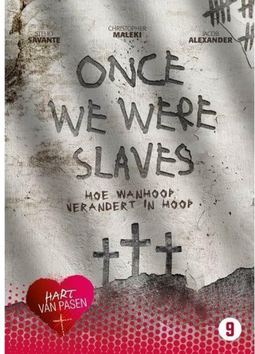 Once We Were Slaves