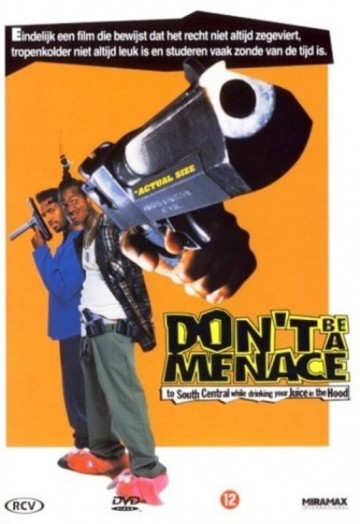 Don't Be A Menace