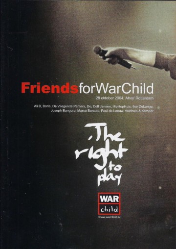 Friends For Warchild The Right To Play 2004