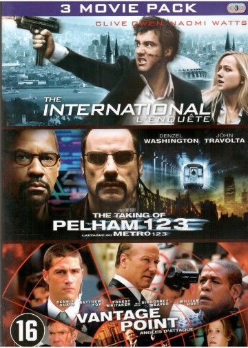 The International - The taking of Pelham 123 - Vantage point