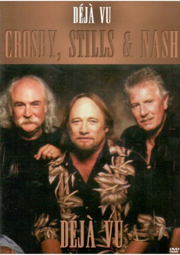 Stills Crosby & Nash - Deja Vu