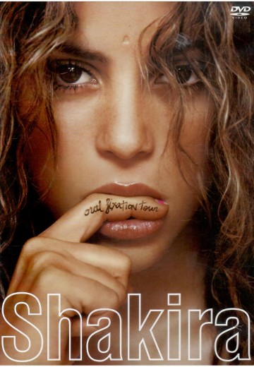 Shakira - Oral Fixation Tour