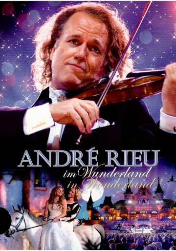 André Rieu - In Wonderland