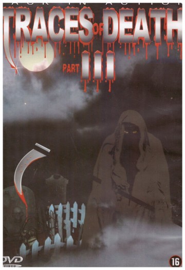 Traces Of Death 3